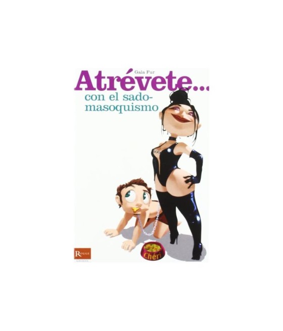 Libro Atrevete Con el Sadomasoquismo